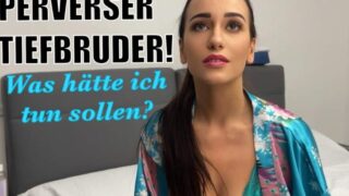 Lola-Candy – PERVERSER STIEFBRUDER! Was hätte ich tun sollen?